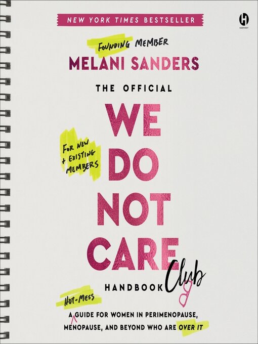 Title details for The Official We Do Not Care Club Handbook by Melani Sanders - Wait list